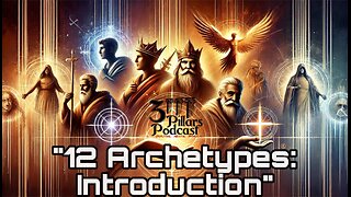 "12 Male Archetypes: Introduction" | Ep. 38, Season 5