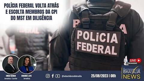 POLÍCIA FEDERAL volta atrás e escolta membros da CPI do MST em diligência