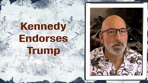 Kennedy Endorses Trump