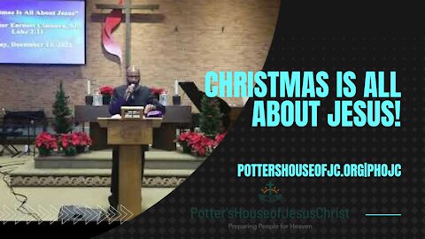 ThePHOJC LiveStream for Sunday 12-19-21 : "Christmas Is All About Jesus!"