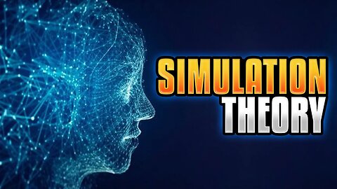 Simulation Theory - Is There Proof?