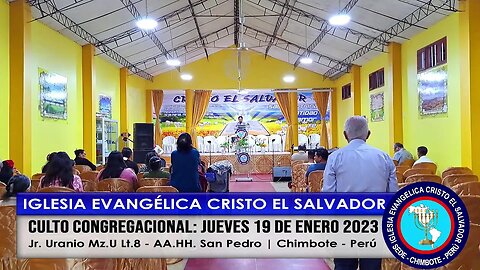 CULTO CONGREGACIONAL: JUEVES 19 DE ENERO 2023