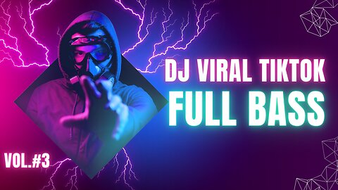 Dj Viral Tiktok 2023 Full Bass Vol.#3