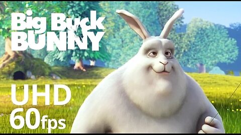 Big Buck Bunny 🐇 🐰 60fps - Official Entertainment Videos short film.