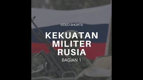 Infografis Kekuatan Militer Rusia Tahun 2022 Bagian 1