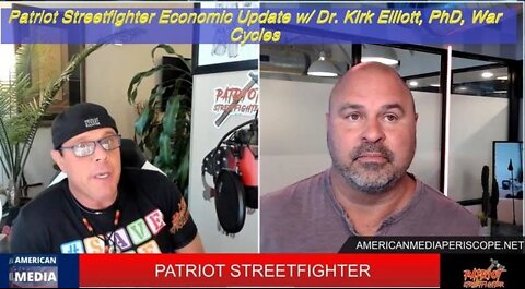 PATRIOT STREETFIGHTER ECONOMIC UPDATE 3/30/22 - W/ DR. KIRK ELLIOTT, PHD, WAR CYCLES