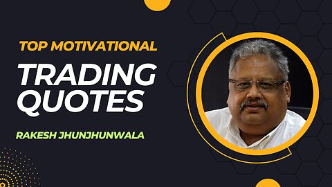 Rakesh Jhunjhunwala Trading Quotes: Wisdom from India's Warren Buffett