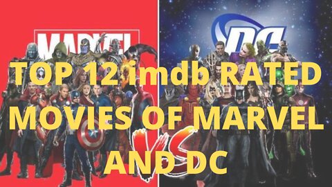 Top 12 Marvel and DC movies you need to see in 2022