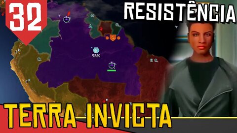 Aliens DOMINARAM O BRASIL! - Terra Invicta Resistência #32 [Gameplay PT-BR]