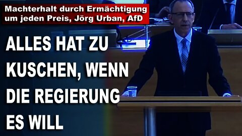 Machterhalt durch Ermächtigung um jeden Preis Jörg Urban AfD