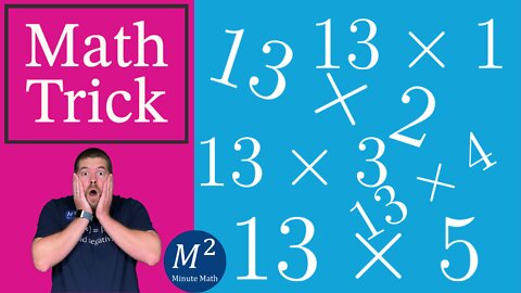 Multiply 13 by 1 through 5 - Minute Math Tricks - Part 37 #shorts