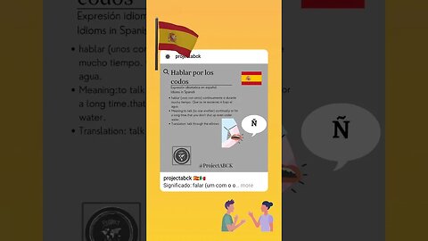 🇪🇸 Idioms in Spanish/Expresión idiomática en Español-Hablar por los codos