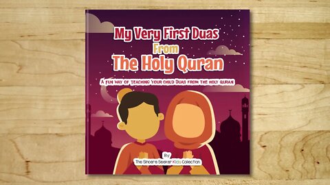 My Very First Duas From the Holy Quran: A Fun Way to Teach Your Muslim Child Dua from The Holy Quran