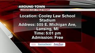 Around Town 6/5/18: Lansing 5:01 Field Night