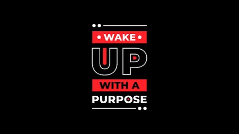 Wake Up Your Purpose; Unleashing Your Inner Strength