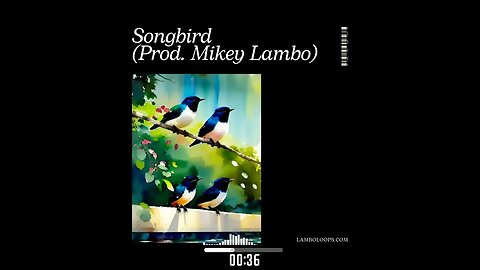 Songbird ~ Lofi Boom Bap Type Beat (Prod. Mikey Lambo)