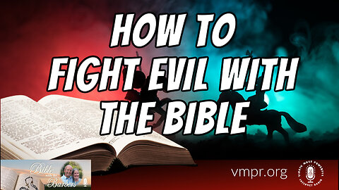 15 Dec 23, Bible with the Barbers: How to Fight Evil with the Bible