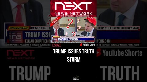 Trump Issues TRUTH STORM #shorts