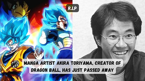 Dragon Ball Has Lost a Hero