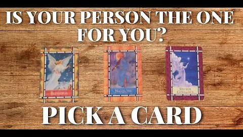 Is Your Person the One for You? ♥️ Timeless Pick a Card 🌅 Love Tarot Reading🔮Are They The One?