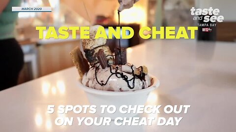 Taste and Cheat March 2020: Cheat on your diet with these Tampa Bay treats | Taste and See Tampa Bay