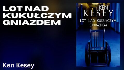 Lot nad kukułczym gniazdem - Ken Kesey | Audiobook PL