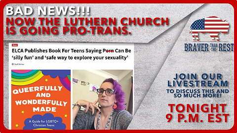 Churches going Woke! | Lutheran Church Going Pro-Trans