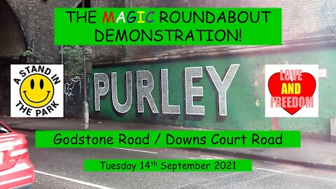 The Magic Roundabout Demonstration! Godstone Road, Purley