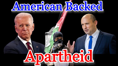 Conflicts of Interest #192: American Backed Apartheid