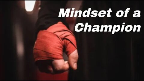 Mindset Of a Champion