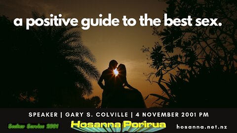 A Positive Guide To The Best Sex (Gary Colville) | Hosanna Porirua