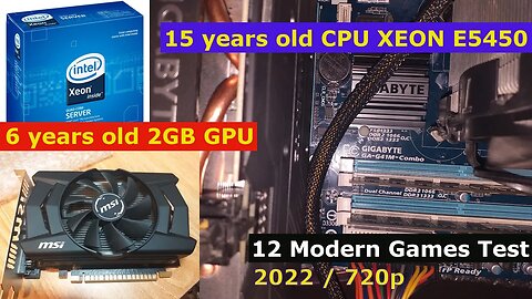 15 Years Old CPU and 7 Years Old GPU | 12 Games Testing (2022)