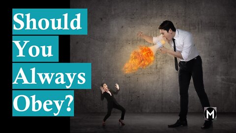 Should You Always Obey?