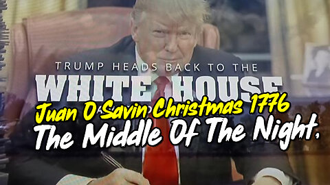 Juan O Savin Christmas 1776 > The Middle of The Night Dec 2023.