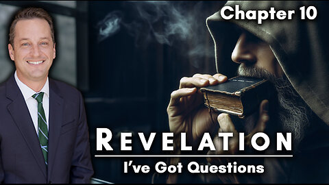 Eating A Book?? | Revelation Chapter 10