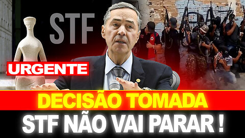 BOMBA !! STF MAIS UMA VEZ... DECISÃO TOMADA AGORA !!