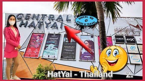 Central festival mall Hat Yai - เซ็นทรัล หาดใหญ่ 2. Snicel69