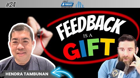 Episode 24 Preview: Feedback Is A Gift With Hendra Tambunan