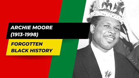 ARCHIE MOORE (1913-1998)