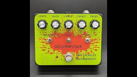 DECOMPOSER - DIRT MONGER INSTRUMENTS