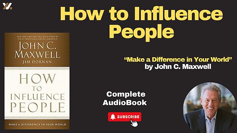 How to Influence People: Make a Difference in Your World by John C. Maxwell ///Full Audiobook///