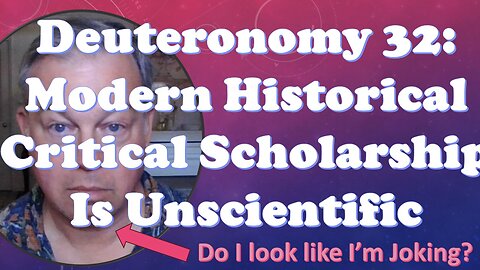 McClellan's Take on Deuteronomy 32 Shows Historical Critical Scholarship is Not Scientific