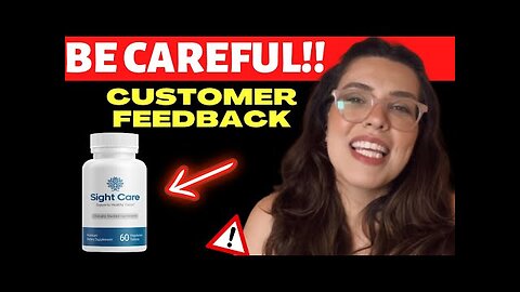 SIGHT CARE - SIGHT CARE REVIEW ❗️(Alarming Customer Complaints!)❗️ - SIGHT CARE REVIEWS - SIGHTCARE