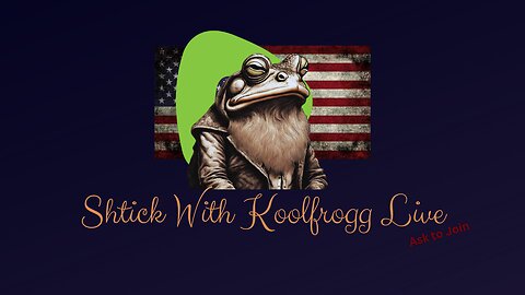 Shtick With Koolfrogg Live - Trump Las Vegas, Friday the 13th - Ask To Join -