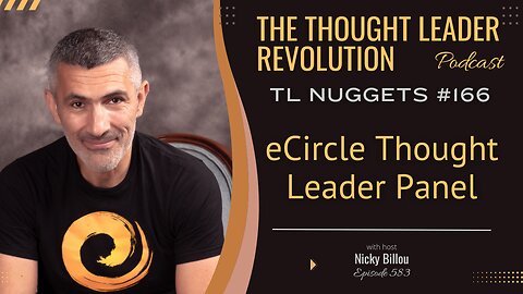 TTLR EP583 – TL Nuggets#166 - eCircle Thought Leader Panel