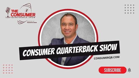 The Consumer Quarterback Show - Fred Muth and Shane Socash