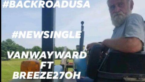 Van Wayward ft Breeze27oh- Backroad USA (DEMO)