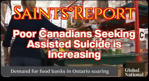 2396. Poor Canadians Seeking Assisted Suicide is Increasing