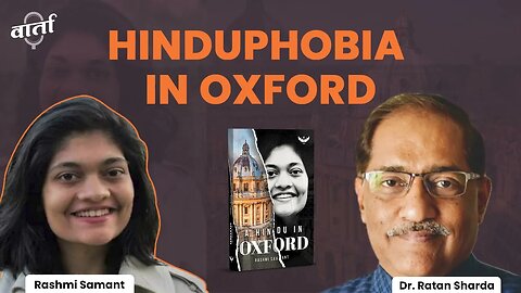 Hinduphobia in Oxford @RatanSharda55 and @RashmiDVS