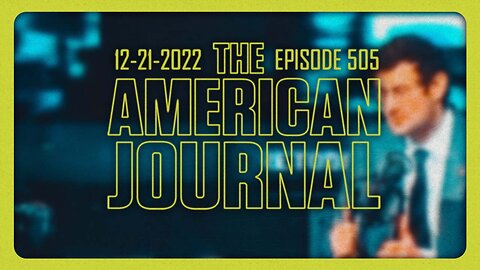 The American Journal - FULL SHOW - 12/21/2022